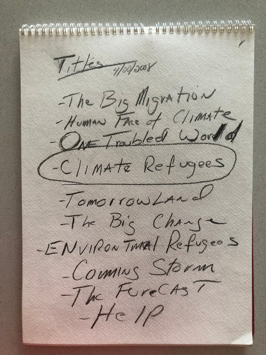 Climate Refugees Possible Film Titles